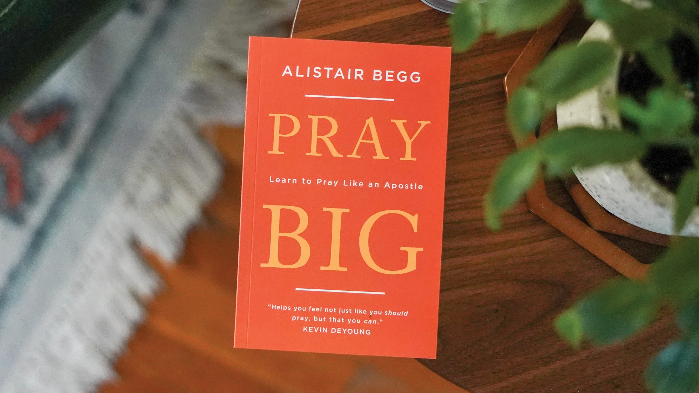 Photograph of Pray Big by Alistair Begg